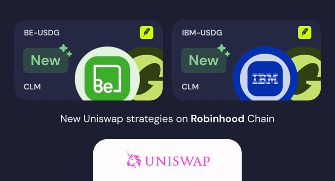 Image 1: A promotional graphic showing 'New' Uniswap strategies on Robinhood Chain, featuring BE-USDG and IBM-USDG tokens labeled as CLM (Concentrated Liquidity Market Making).
