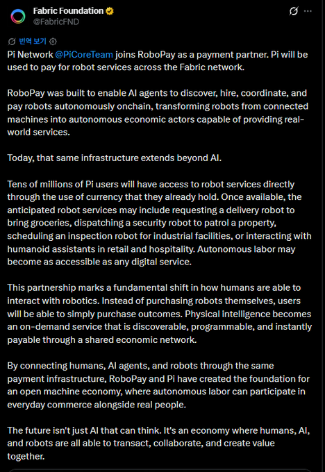 A tweet from Fabric Foundation (@FabricFND) announcing that Pi Network (@PiCoreTeam) has joined RoboPay as a payment partner, enabling tens of millions of Pi users to pay for robot services across the Fabric network, transforming how humans, AI agents, and robots interact through a shared on-chain economy.
