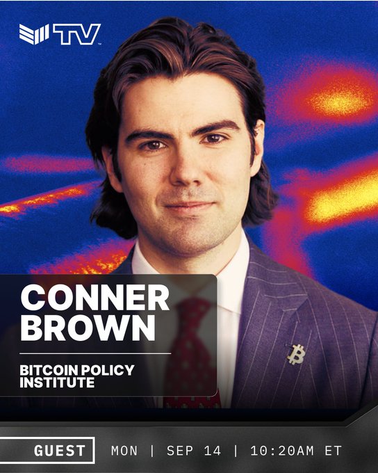 A promotional graphic for 'BITCOIN POLICY INSTITUTE' featuring a man named 'CONNER BROWN'. The graphic includes the 'TV' logo, text indicating he is a 'GUEST' on 'MON | SEP 14 | 10:20AM ET', and shows him wearing a pinstripe suit with a Bitcoin lapel pin.