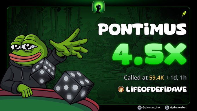 A promotional graphic features a Pepe the Frog character rolling dice next to bold text reading "PONTIMUS 4.5X" with "Called at 59.4K | 1d, 1h" and "LIFEOFDEFIDAVE" credited below, branded with @phanes.bot.