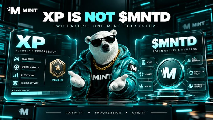 A promotional graphic titled 'XP IS NOT $MNTD' advertises a two-layer mint ecosystem, featuring an anthropomorphic polar bear mascot in sunglasses and a green jacket.
