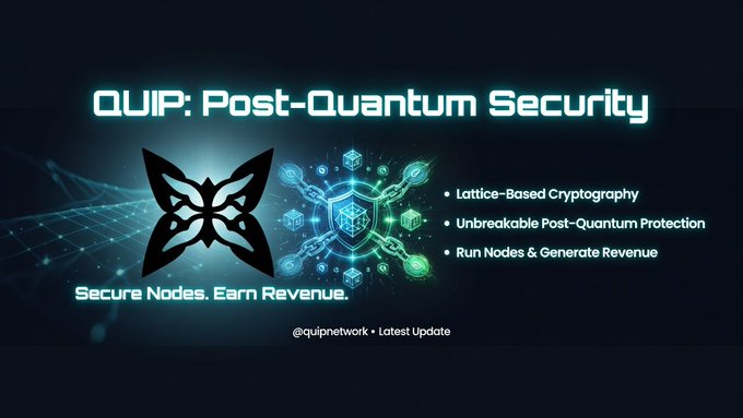 A dark futuristic graphic promoting "QUIP: Post-Quantum Security" with a geometric butterfly-like logo and a glowing shield icon, listing features such as "Lattice-Based Cryptography," "Unbreakable Post-Quantum Protection," and "Run Nodes & Generate Revenue," alongside the tagline "Secure Nodes. Earn Revenue." and the handle "@quipnetwork." The design visually reinforces the post's message about combining decentralized node operation with advanced quantum-resistant cryptography to generate revenue while protecting digital assets.