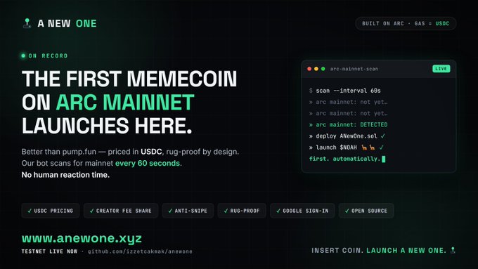 A promotional graphic for 'A NEW ONE' announcing the first memecoin launch on ARC mainnet, featuring features like USDC pricing, creator fee share, anti-snipe, and rug-proof, with a website www.anewone.xyz.