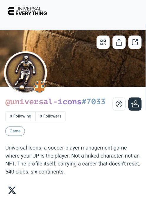 Universal Everything profile for @universal-icons#7033, a soccer-player management game with 540 clubs, featuring a bronze coin avatar of a soccer player.
