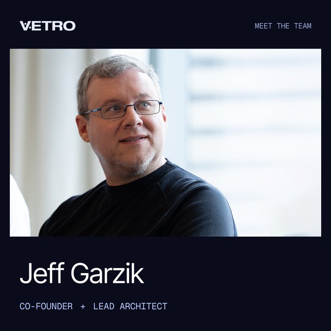 A team introduction graphic for Jeff Garzik, Co-Founder + Lead Architect at Vetro, featuring a professional headshot of him smiling in a black shirt, with the Vetro logo in the top-left and "MEET THE TEAM" text in the top-right, matching the accompanying post about his role as a co-founder with extensive Bitcoin and Linux kernel engineering experience.