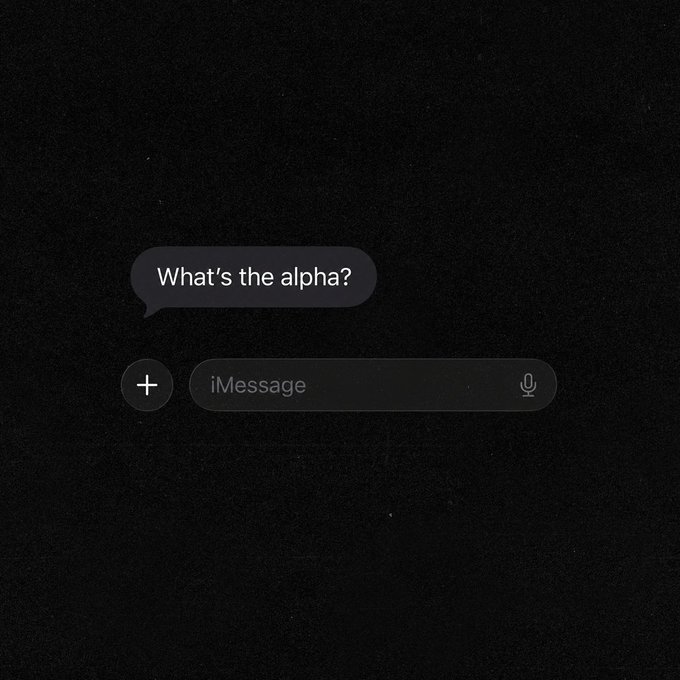 A dark-mode iMessage conversation displays a gray outgoing bubble reading "What's the alpha?" above an empty iMessage text input field. The image illustrates someone privately asking for insider tips on $DOG on OKX, suggesting the poster has exclusive information to share.