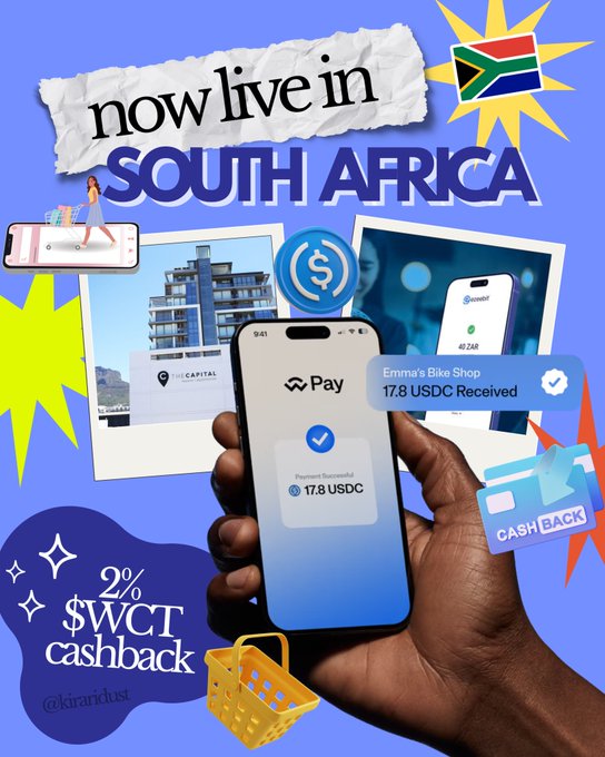 A promotional graphic for a crypto payment service announcing 'now live in SOUTH AFRICA' showing a phone with a successful 17.8 USDC payment, a 2% WCT cashback offer, and a cashback card.