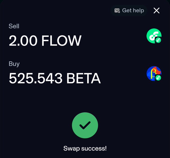 A cryptocurrency swap confirmation interface displays 'Sell 2.00 FLOW' and 'Buy 525.543 BETA' with a green checkmark and the message 'Swap success!'.