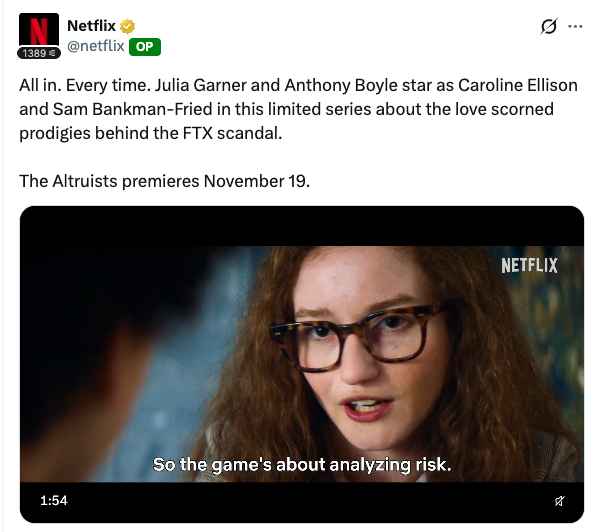 A Netflix social media post from @netflix announcing 'The Altruists' premiering November 19, starring Julia Garner and Anthony Boyle as Caroline Ellison and Sam Bankman-Fried, featuring a video still with the subtitle 'So the game's about analyzing risk.'