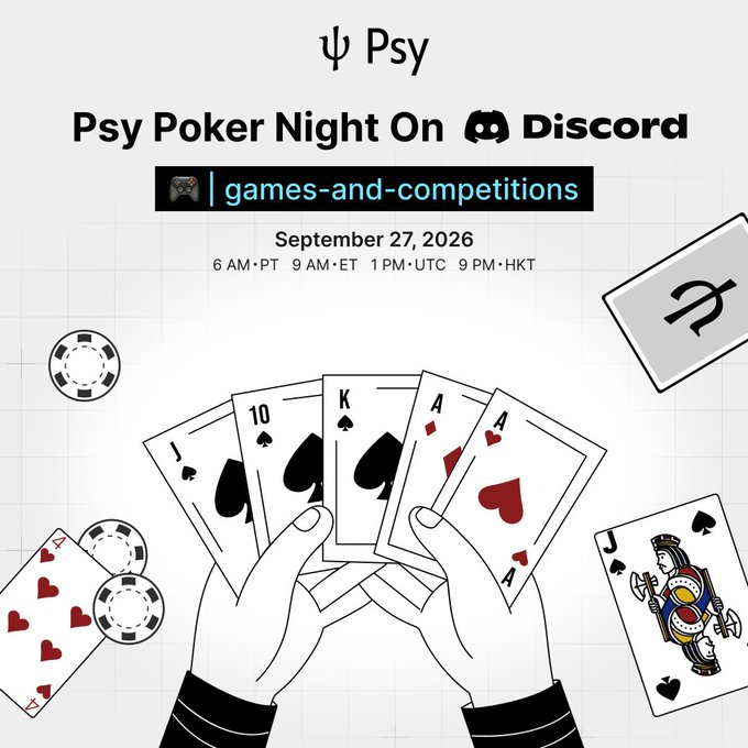 A promotional graphic for "Psy Poker Night On Discord" in the #games-and-competitions channel, scheduled for September 27, 2026 at 6 AM PT, 9 AM ET, 1 PM UTC, and 9 PM HKT. The image features illustrations of hands holding a winning poker hand (J, 10, K, A, A), surrounded by scattered playing cards, poker chips, and the Psy (ψ) logo, visually representing the casual yet competitive poker event described in the post.