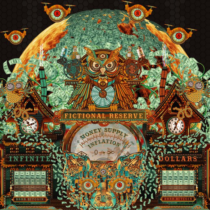 An ornate steampunk-style illustration features an owl perched atop a 'FICTIONAL RESERVE' structure, with signs reading 'INFINITE DOLLARS', 'FUNNY MONEY', 'MONEY SUPPLY', 'INFLATION', and 'BRRR.BITCOIN'.