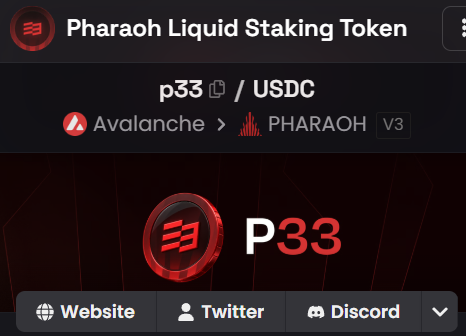 Token information panel for 'Pharaoh Liquid Staking Token' (P33 / USDC) on the Avalanche network, with links to Website, Twitter, and Discord.