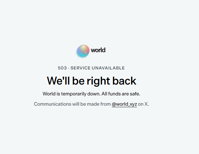A 503 Service Unavailable error page from World (world.xyz) displaying the message "We'll be right back — World is temporarily down. All funds are safe," which visually reinforces the post's mockery of the platform's unreliable service, particularly in light of its failed $130K airdrop that failed to generate meaningful user adoption.