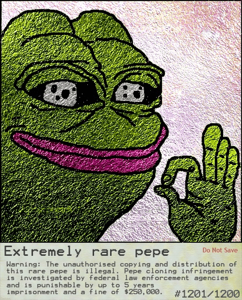 A textured, meme-style illustration of the green cartoon character Pepe the Frog holding up his fingers in an 'OK' gesture, with a caption below reading 'Extremely rare pepe. Warning: The unauthorized copying and distribution of this rare pepe is illegal...' marked as #1201/1200 with 'Do Not Save' text.