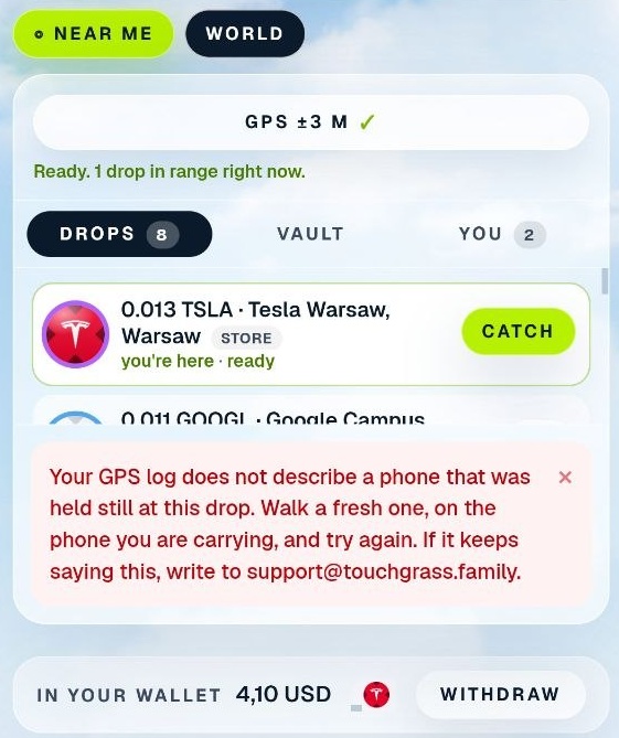 Screenshot of a location-based app showing a 'DROPS' tab with a nearby catch for '0.013 TSLA · Tesla Warsaw' available, though a warning indicates the GPS log doesn't describe a held-still phone. The wallet shows 4,10 USD.