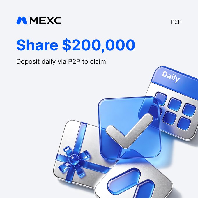A MEXC promotional graphic displaying the MEXC logo and 'P2P' in the top right, with large text reading 'Share $200,000' and 'Deposit daily via P2P to claim,' accompanied by 3D illustrations of a calendar, checkmark, and gift box.