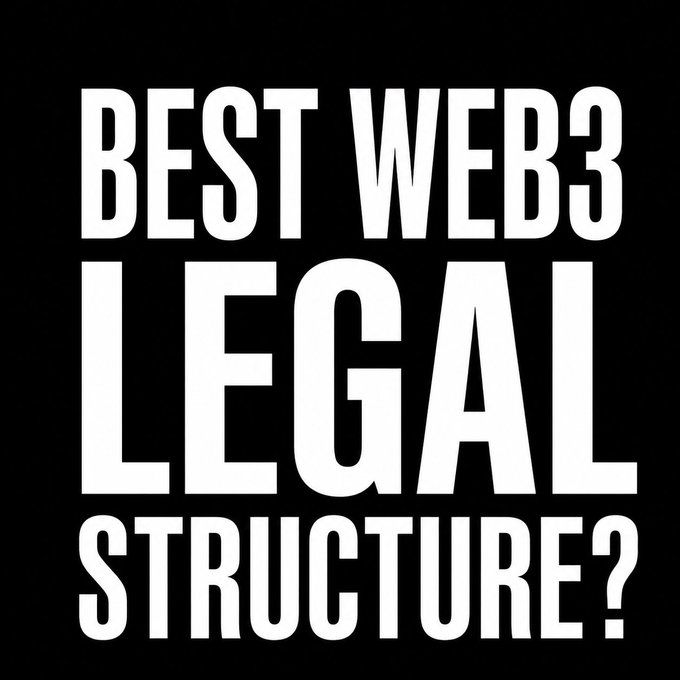 Black background with white bold text reading 'BEST WEB3 LEGAL STRUCTURE?'
