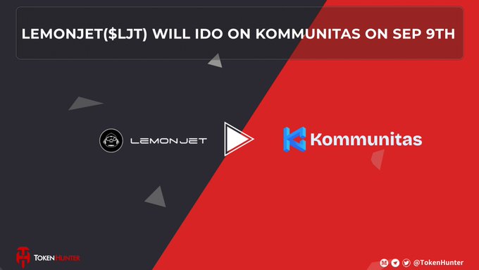 Promotional image for LemonJet ($LJT) announcing its IDO on Komunitas Launchpad on September 9th, featuring the LemonJet and Kommunitas logos separated by a play button symbol against a split dark and red background with crypto-related hashtags.