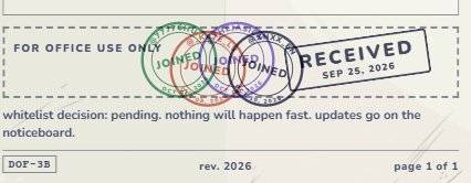 A document header marked 'FOR OFFICE USE ONLY' with a 'RECEIVED SEP 25, 2026' stamp and overlapping approval seals reading 'JOHNNY THOMED', alongside text stating 'whitelist decision: pending. nothing will happen fast. updates go on the noticeboard.' dated rev. 2026.