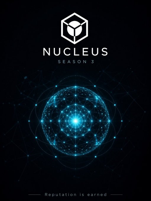 A promotional graphic for "NUCLEUS SEASON 3" features a glowing blue geometric sphere with the tagline "Reputation is earned" at the bottom.