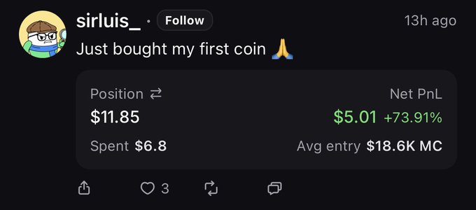 A screenshot of a social media post by user "sirluis_" celebrating their first crypto coin purchase, showing a position of $11.85 with a +73.91% net PnL gain ($5.01 profit) on a $6.8 investment at an $18.6K market cap entry. The post's caption mocks critics claiming PumpFun isn't onboarding retail investors, using this user's success story as evidence to the contrary.