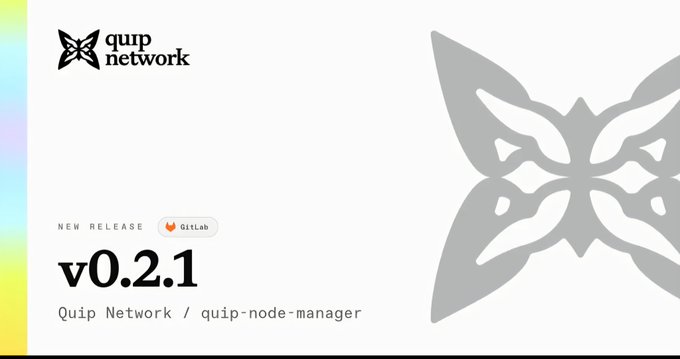 A promotional graphic for 'quip network' featuring their butterfly logo, a faded grey background logo, and text announcing 'NEW RELEASE' of 'v0.2.1' for 'quip-node-manager' on GitLab.