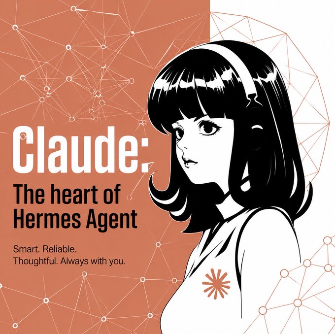 A stylized poster titled 'Claude: The heart of Hermes Agent' featuring an anime-style illustration of a girl with dark hair and a headband, with the tagline 'Smart. Reliable. Thoughtful. Always with you.'