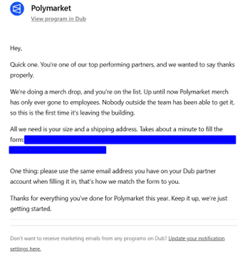 An email from Polymarket (View program in Dub) thanking a top performing partner about an upcoming merchandise drop, with a link to fill out size and shipping information.