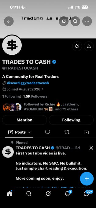 Screenshot of an X/Twitter profile for "TRADES TO CASH" (@TRADESTOCASH), a trading community with 1.5K followers, posting about their first YouTube video going live.