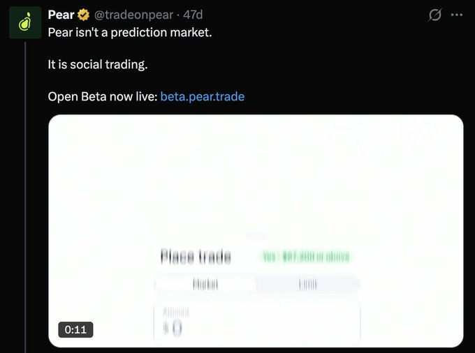 A tweet from @tradeonpear clarifies that Pear is social trading, not a prediction market, announcing an open beta at beta.pear.trade with a brief video preview showing a "Place trade" interface for buying/selling.