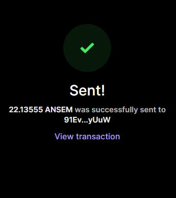 The image shows a successful transaction confirmation displaying "Sent!" with a green checkmark, indicating 22.13555 ANSEM was successfully sent to the wallet address "91Ev...yUuW," along with a "View transaction" link. This relates to the post about checking SOL wallets, as receiving unsolicited crypto tokens like ANSEM often signals a scam attempt targeting bagholders.