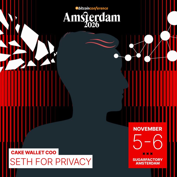A promotional graphic for 'bitcoin conference Amsterdam 2026' featuring a silhouetted profile, with text for 'CAKE WALLET COO SETH FOR PRIVACY' and the dates 'NOVEMBER 5-6' at 'SUGARFACTORY AMSTERDAM'.