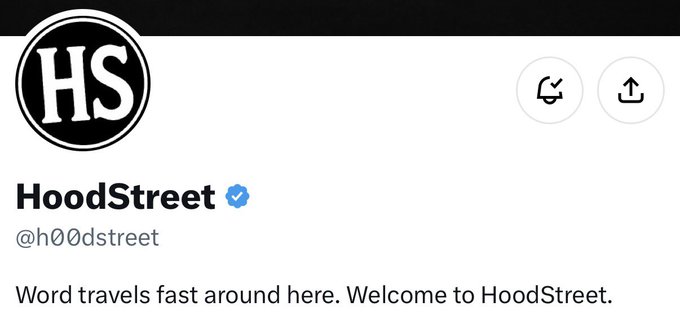 A Twitter/X profile page for HoodStreet (@h00dstreet) with a black and white HS logo, displaying the bio: 'Word travels fast around here. Welcome to HoodStreet.'