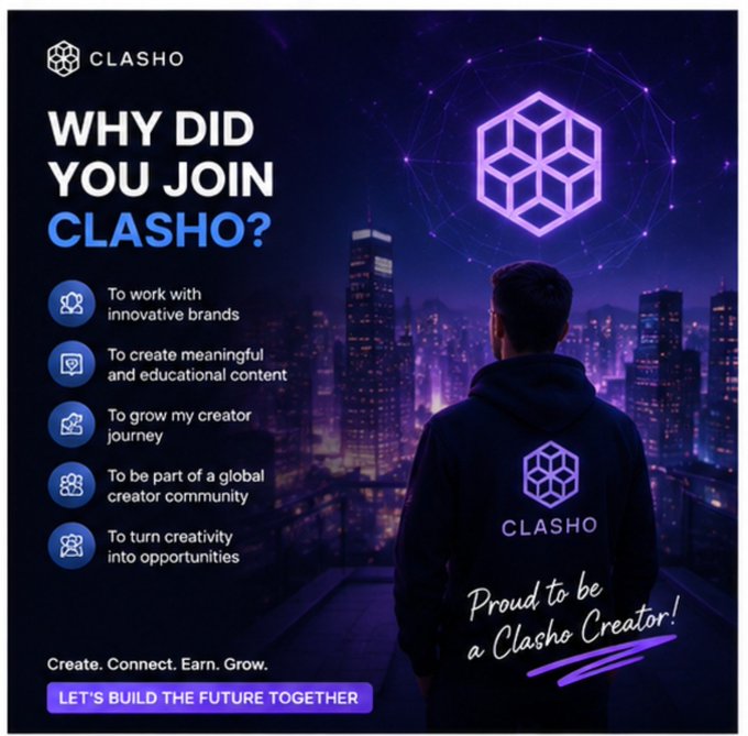 A promotional graphic for Clasho featuring a creator overlooking a neon cityscape, with the headline "Why did you join Clasho?" and a list of reasons including working with innovative brands, creating meaningful content, growing one's creator journey, joining a global community, and turning creativity into opportunities, alongside the tagline "Create. Connect. Earn. Grow. Let's build the future together." The image visually reinforces the post's message about joining Clasho to be part of the evolving creator economy and something bigger than oneself, symbolized by the proud creator figure looking toward a bright, opportunity-filled future.
