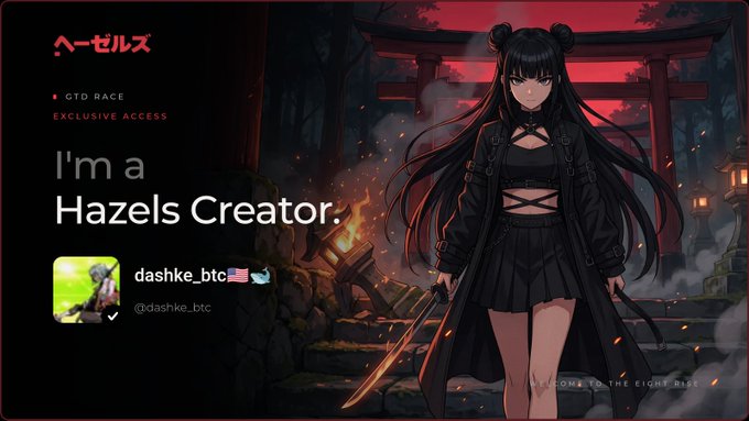 A promotional graphic for 'Hazels Creator' featuring an anime-style female character with black hair in twin buns, wearing a black outfit and holding a sword, set against a red Japanese shrine backdrop with the username 'dashke_btc'.
