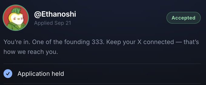 The image shows an acceptance notification for user @Ethanoshi from Runup, dated September 21, displaying the message "You're in. One of the founding 333" alongside an "Application held" confirmation—visually confirming the poster's announcement of securing one of 333 spots out of nearly 10,000 applicants.