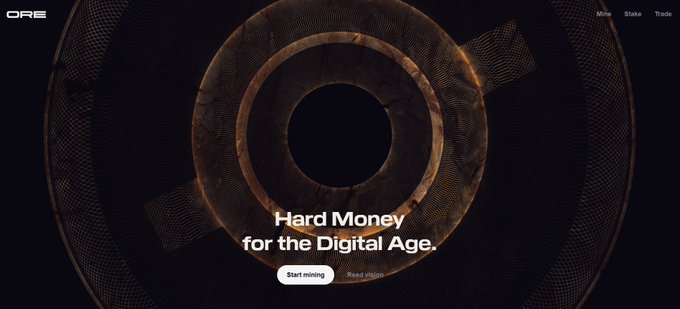 A dark, futuristic landing page for ORE cryptocurrency featuring a glowing wireframe circular design with the tagline "Hard Money for the Digital Age," along with "Start mining" and "Read vision" buttons, and navigation links for Mine, Stake, and Trade — directly showcasing the $ORE token referenced in the post.