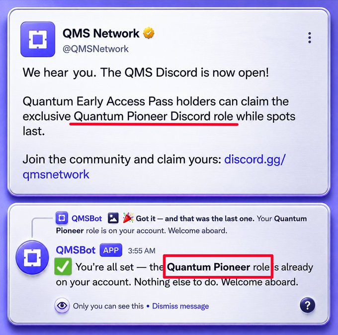 A Discord announcement from QMS Network (@QMSNetwork) announces the opening of their community server, inviting Quantum Early Access Pass holders to claim an exclusive "Quantum Pioneer" role while spots remain, along with a confirmation message from QMSBot (APP) at 3:55 AM showing "You're all set — the Quantum Pioneer role is already on your account. Nothing else to do. Welcome aboard," illustrating the post's instructions for securing the Pioneer role via discord.gg/qmsnetwork.