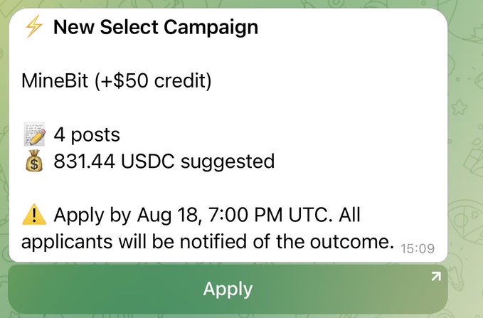 A notification from Wallchain offers a new select campaign called "MineBit" with a +$50 credit, requesting 4 posts for a suggested payment of 831.44 USDC, with an application deadline of Aug 18, 7:00 PM UTC. This aligns with the post's claim of $831 for 4 posts, breaking down to approximately $207 per post.