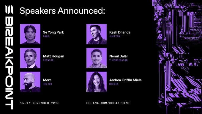 The image is a promotional graphic for Breakpoint 2026, featuring speaker announcements for the November 15-17, 2026 event, including Se Yong Park (Fomo), Kash Dhanda (Jupiter), Matt Hougan (Bitwise), Nemil Dalal (Y Combinator), Mert (Helius), and Andrea Griffin Miele (Beezie), with a "solana.com/breakpoint" call to action set against a purple circuit board design.