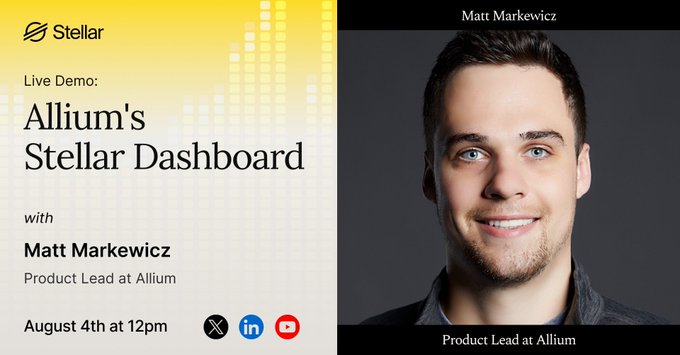 Promotional graphic for a Stellar live demo titled 'Allium's Stellar Dashboard' with Matt Markewicz, Product Lead at Allium, scheduled for August 4th at 12pm, featuring his portrait.