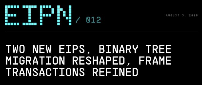 A black banner with cyan 'EIPM / 012' text dated 'AUGUST 3, 2026' with the headline 'TWO NEW EIPS, BINARY TREE MIGRATION RESHAPED, FRAME TRANSACTIONS REFINED'.