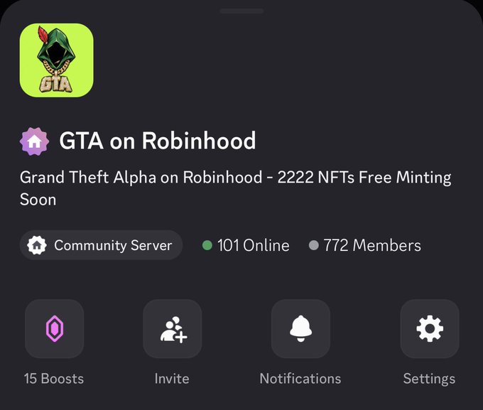 A Discord server interface displays 'GTA on Robinhood' with the description 'Grand Theft Alpha on Robinhood - 2222 NFTs Free Minting Soon', showing 101 online and 772 members.