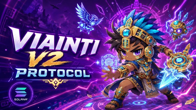 A vibrant promotional graphic features a stylized warrior character with feathered headdress and ornate armor wielding a glowing blue staff, set against a purple cosmic backdrop with magical creatures. The bold text reads "VIAINTI V2 PROTOCOL" alongside the Solana logo, visually reinforcing the message that $VIAINTI is evolving beyond a token into a full protocol on the Solana blockchain.