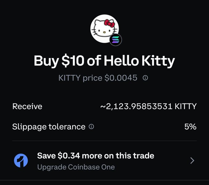 A crypto trading screen to Buy $10 of Hello Kitty (KITTY) token at $0.0045 per token, receiving ~2,123.95 KITTY with 5% slippage tolerance, offering a Coinbase One upgrade to save $0.34.