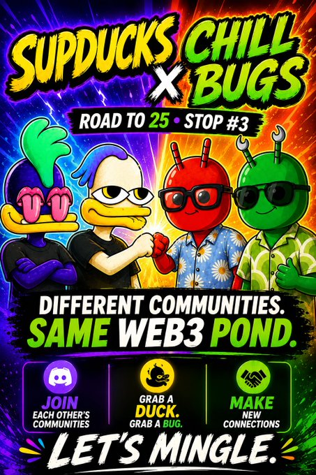 A colorful promotional graphic for 'SUPDUCKS x CHILL BUGS' collaboration, announcing 'ROAD TO 25 • STOP #3' with the tagline 'DIFFERENT COMMUNITIES. SAME WEB3 POND.' and a 'LET'S MINGLE' call to action encouraging users to join communities, grab a duck/bug, and make new connections.