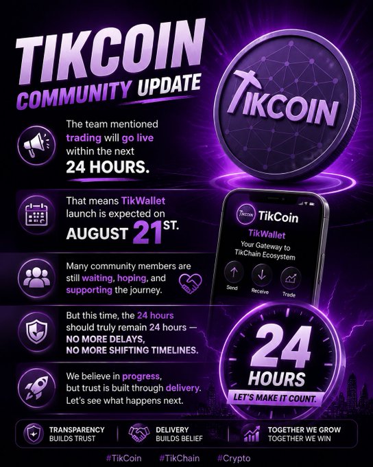 A purple-themed TikCoin community update graphic announces that trading will go live within 24 hours, with the TikWallet launch expected on August 21st, while emphasizing transparency and delivery without delays or shifting timelines. The design features a TikCoin coin, a smartphone mockup displaying the TikWallet app, a countdown clock highlighting "24 HOURS — LET'S MAKE IT COUNT," and footer taglines including "#TikCoin #TikChain #Crypto" alongside the mottos "TRANSPARENCY BUILDS TRUST," "DELIVERY BUILDS BELIEF," and "TOGETHER WE GROW TOGETHER WE WIN."
