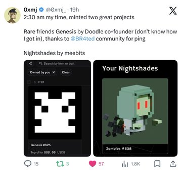 A Twitter/X post by Oxmj (@oxmj_) shared at 2:30 am on their local time describes minting two projects, expressing rare appreciation for Genesis, the Doodle co-founder, despite not knowing how to get into the space, and thanking the @BR4ted community for the opportunity, with images showing the "Nightshades by meebits" collection featuring item #025 (Genesis #25, top offer 680.00 USDC) and Zombies #536 at 1.8K engagement. The post aligns with the caption by conveying excitement and gratitude toward the project's founder and community, reflecting the rekindled enthusiasm for NFT mints and degen activities reminiscent of 2021.