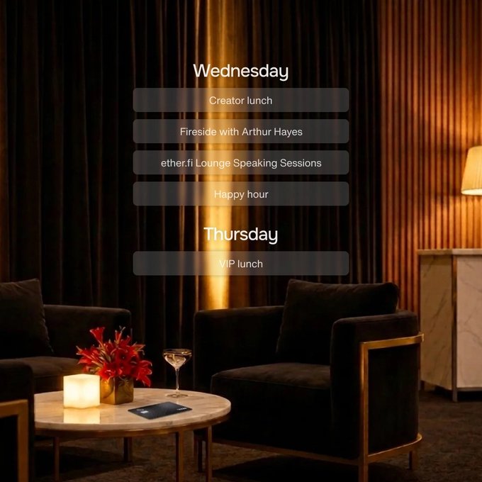 An event schedule overlaid on a dimly lit, elegant lounge setting, listing for Wednesday: 'Creator lunch', 'Fireside with Arthur Hayes', 'ether.fi Lounge Speaking Sessions', 'Happy hour', and Thursday: 'VIP lunch'.