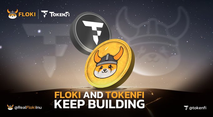 Promotional graphic for FLOKI and TOKENFI cryptocurrencies featuring their coin logos and the tagline 'KEEP BUILDING', with handles @RealFlokiInu and @tokenfi.